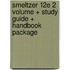 Smeltzer 12e 2 Volume + Study Guide + Handbook Package