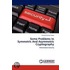 Some Problems In Symmetric And Asymmetric Cryptography
