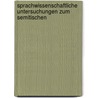 Sprachwissenschaftliche Untersuchungen zum Semitischen by Carl Barth