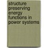 Structure Preserving Energy Functions in Power Systems