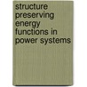 Structure Preserving Energy Functions in Power Systems by K.R. Padiyar