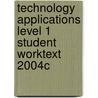 Technology Applications Level 1 Student Worktext 2004c door Ptr