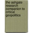 The Ashgate Research Companion to Critical Geopolitics