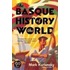 The Basque History Of The World: The Story Of A Nation