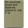 The Cincinnati Lancet and Observer Volume 2, Nos. 7-12 door Books Group