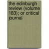 The Edinburgh Review (Volume 183); Or Critical Journal door Sydney Smith