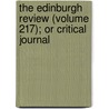 The Edinburgh Review (Volume 217); Or Critical Journal by Sydney Smith