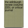 The Edinburgh Review (Volume 220); Or Critical Journal door Sydney Smith