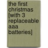 The First Christmas [With 3 Replaceable Aaa Batteries] by Pil