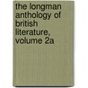 The Longman Anthology of British Literature, Volume 2a door Kevin J.H. Dettmar