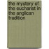 The Mystery of the Eucharist in the Anglican Tradition