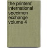 The Printers' International Specimen Exchange Volume 4 by Books Group