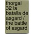 Thorgal 32 La batalla de Asgard / The Battle of Asgard