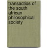 Transactios of the South African Philosophical Society door L. P�Ringuey