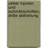 Ueber Injurien und Schmähschriften, Dritte Abtheilung by Adolph Dietrich Weber
