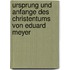 Ursprung Und Anfange Des Christentums Von Eduard Meyer