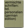 Vermischte Schriften: Bd. Personalien (German Edition) door Jacobs Friedrich