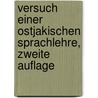 Versuch einer Ostjakischen Sprachlehre, zweite Auflage by Matthias Alexander Castrén