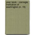 Year Book - Carnegie Institution of Washington (N. 19)