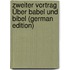 Zweiter Vortrag Über Babel Und Bibel (German Edition)