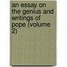 an Essay on the Genius and Writings of Pope (Volume 2) door Joseph Warton