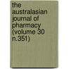 the Australasian Journal of Pharmacy (Volume 30 N.351) by Associated Pharmaceutical Australia