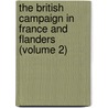 the British Campaign in France and Flanders (Volume 2) door Sir Arthur Conan Doyle