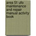 Area 51 Ufo Maintenance And Repair Manual Activity Book