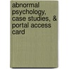 Abnormal Psychology, Case Studies, & Portal Access Card door University Ronald J. Comer