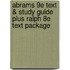 Abrams 9e Text & Study Guide Plus Ralph 8e Text Package
