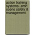 Action Training Systems--Emr: Scene Safety & Management