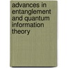 Advances in Entanglement and Quantum Information Theory by Mahmoud Abdel-Aty