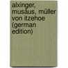 Alxinger, Musäus, Müller von Itzehoe (German Edition) door Pröhle Heinrich