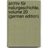 Archiv Für Naturgeschichte, Volume 20 (German Edition)