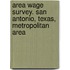 Area Wage Survey. San Antonio, Texas, Metropolitan Area