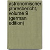 Astronomischer Jahresbericht, Volume 9 (German Edition) door Rechen-Ins Berlin-Dahlem Astronomisches