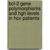 Bcl-2 Gene Polymorphisms And Hgh Levels In Hcv Patients door Ahmed Abd-Rabou