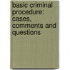 Basic Criminal Procedure: Cases, Comments and Questions door Yale Kamisar
