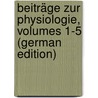 Beiträge Zur Physiologie, Volumes 1-5 (German Edition) door Hering Ewald