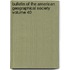 Bulletin of the American Geographical Society Volume 40
