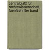 Centralblatt für Rechtswissenschaft, Fuenfzehnter Band door Onbekend