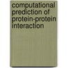 Computational Prediction Of Protein-Protein Interaction door Ranjan Kumar Barman