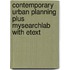 Contemporary Urban Planning Plus MySearchLab with Etext