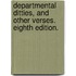 Departmental Ditties, and other verses. Eighth edition.