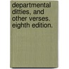 Departmental Ditties, and other verses. Eighth edition. door Rudyard Kilpling