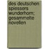 Des deutschen Spiessers Wunderhorn; gesammelte Novellen