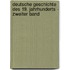 Deutsche Geschichte des 19. Jahrhunderts - Zweiter Band