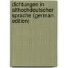 Dichtungen in Althochdeutscher Sprache (German Edition) door Lacher Carl