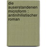 Die Auserstandenen microform : antinihilistischer Roman door Jacqueline Voss