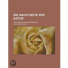 Die Nachtseite Der Natur; Oder Geister Und Geisterseher door Catherine Crowe